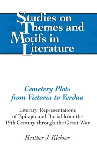 Titelbild: Cemetery Plots from Victoria to Verdun 1st edition 9781433115233