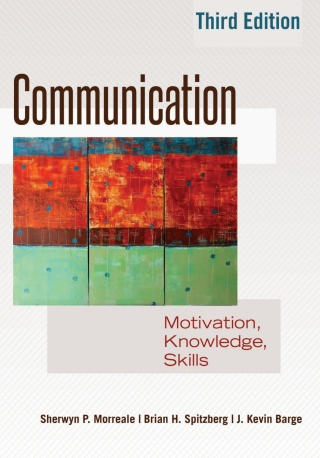 Cover image: Communication: Motivation, Knowledge, Skills 3rd edition 9781433117145