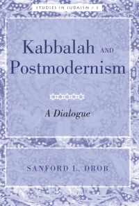 Imagen de portada: Kabbalah and Postmodernism 1st edition 9781433103049