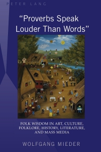 Immagine di copertina: «Proverbs Speak Louder Than Words» 1st edition 9781433103780