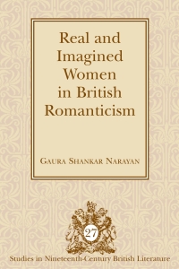 Cover image: Real and Imagined Women in British Romanticism 1st edition 9781433104114