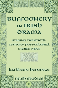 Cover image: Buffoonery in Irish Drama 1st edition 9781433105463