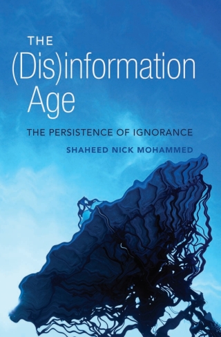 Omslagafbeelding: The (Dis)information Age 1st edition 9781433115028