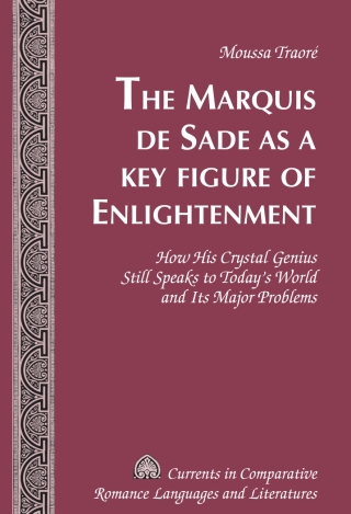 Imagen de portada: The Marquis de Sade as a Key Figure of Enlightenment 1st edition 9781433115219