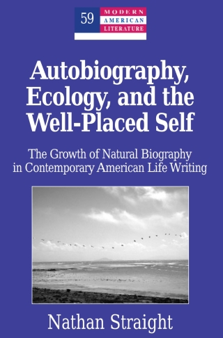 Cover image: Autobiography, Ecology, and the Well-Placed Self 1st edition 9781433112256