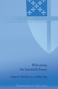 Cover image: Welcoming the Interfaith Future 1st edition 9781433119408