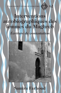 Cover image: Interventions autobiographiques des femmes du Maghreb 1st edition 9781433120541