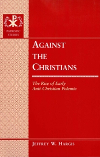 صورة الغلاف: Against the Christians 2nd edition 9780820457413