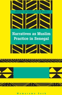 Cover image: Narratives as Muslim Practice in Senegal 1st edition 9781433119903