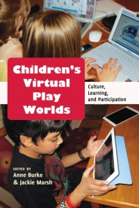 Cover image: Children’s Virtual Play Worlds 1st edition 9781433118265