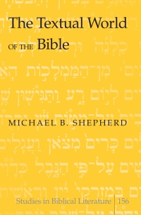 Titelbild: The Textual World of the Bible 1st edition 9781433122682