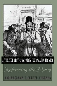 Cover image: A Theater Criticism/Arts Journalism Primer 1st edition 9781433115509