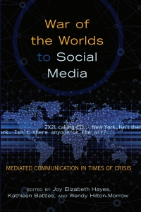 Imagen de portada: War of the Worlds to Social Media 1st edition 9781433118005