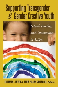 Cover image: Supporting Transgender and Gender Creative Youth 1st edition 9781433122095