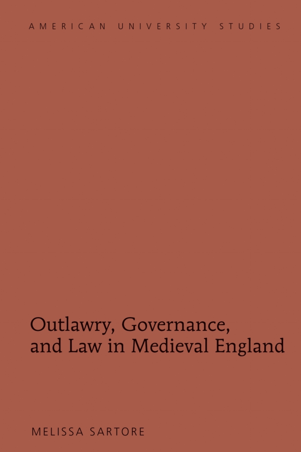 Outlawry, Governance, and Law in Medieval England 1st Edition