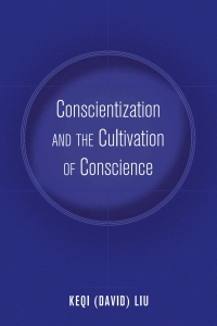 Imagen de portada: Conscientization and the Cultivation of Conscience 1st edition 9781433125423