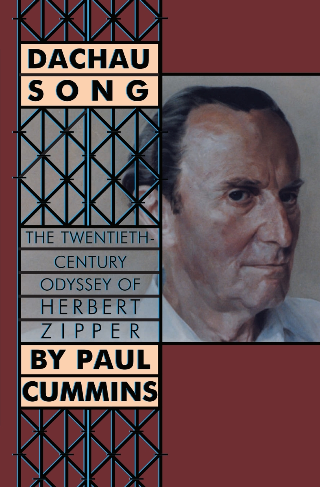 Dachau Song The Twentieth-Century Odyssey of Herbert Zipper 1st Edition