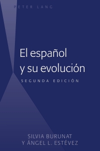 صورة الغلاف: El español y su evolución 1st edition 9781433122873