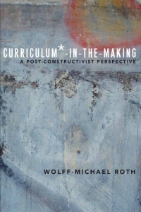 Imagen de portada: Curriculum*-in-the-Making 1st edition 9781433124730
