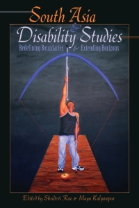 Cover image: South Asia and Disability Studies 1st edition 9781433119118