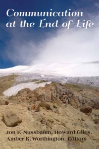 Cover image: Communication at the End of Life 1st edition 9781433125829