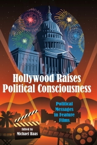 Omslagafbeelding: Hollywood Raises Political Consciousness 1st edition 9781433126611