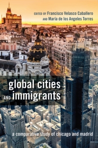 Cover image: Global Cities and Immigrants 1st edition 9781433126185