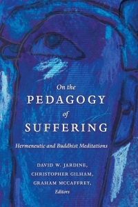 Immagine di copertina: On the Pedagogy of Suffering 1st edition 9781433125256