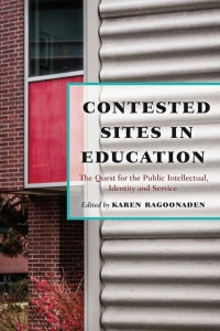 Titelbild: Contested Sites in Education 1st edition 9781433125065