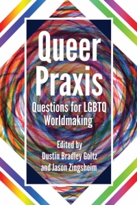 Cover image: Queer Praxis 1st edition 9781433128226