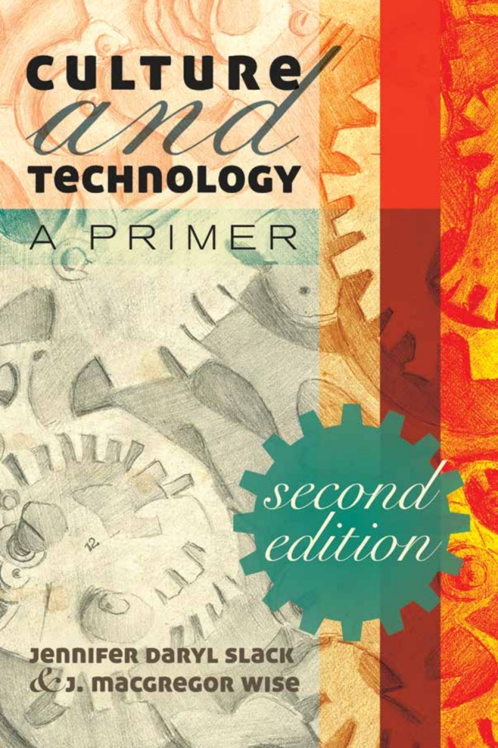 Culture and Technology A Primer 4th Edition