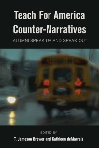 Cover image: Teach For America Counter-Narratives 1st edition 9781433128776