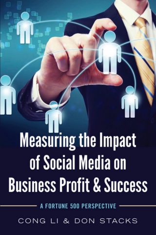Cover image: Measuring the Impact of Social Media on Business Profit & Success 1st edition 9781433125782