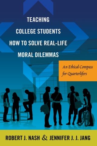 Cover image: Teaching College Students How to Solve Real-Life Moral Dilemmas 1st edition 9781433131523