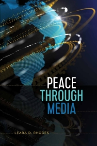 Cover image: Peace Through Media 1st edition 9781433130243