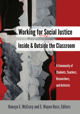 Cover image: Working for Social Justice Inside and Outside the Classroom 1st edition 9781433129452