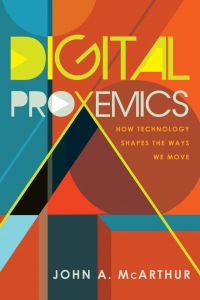 Cover image: Digital Proxemics 1st edition 9781433131875