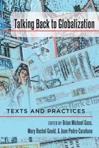 Imagen de portada: Talking Back to Globalization 1st edition 9781433129667