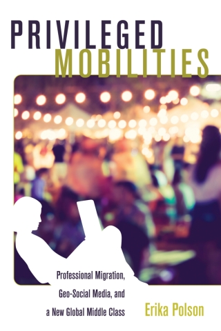 Imagen de portada: Privileged Mobilities 1st edition 9781433130267