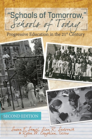 Titelbild: «Schools of Tomorrow,» Schools of Today 1st edition 9781433112669