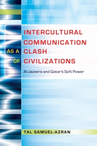 Omslagafbeelding: Intercultural Communication as a Clash of Civilizations 1st edition 9781433122637
