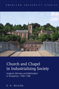 Cover image: Church and Chapel in Industrializing Society 1st edition 9781433130137