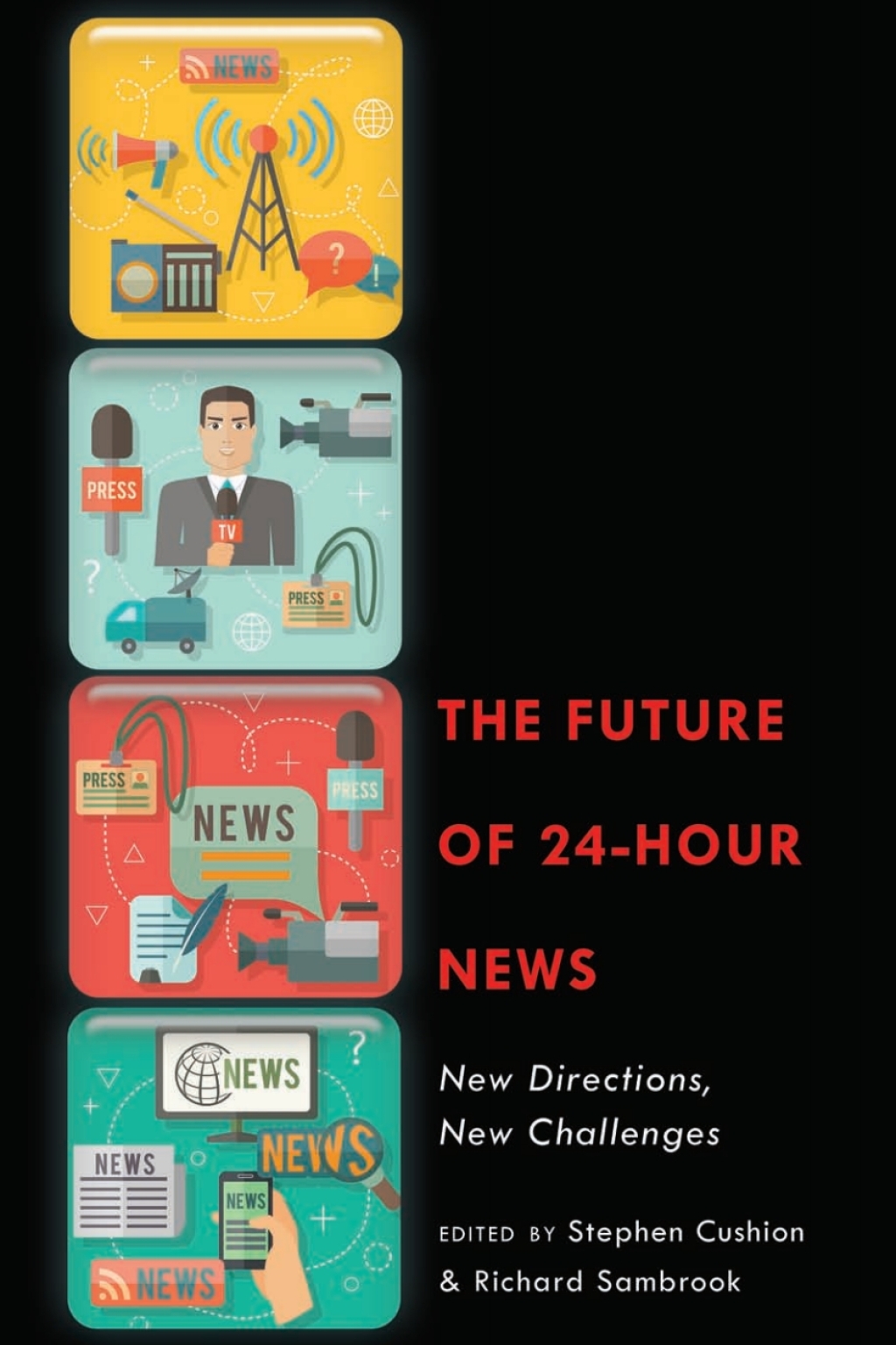 The Future of 24Hour News  1st Edition eBook