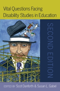 Omslagafbeelding: Vital Questions Facing Disability Studies in Education 2nd edition 9781433127571