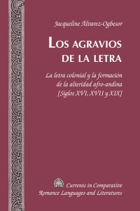 Cover image: Los agravios de la letra 1st edition 9781433132834