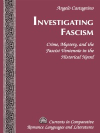 Immagine di copertina: Investigating Fascism 1st edition 9781433134258