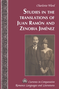 Imagen de portada: Studies in the Translations of Juan Ramón and Zenobia Jiménez 1st edition 9781433134913