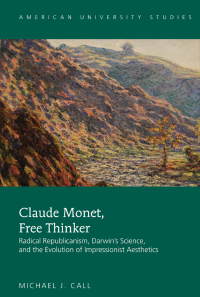 Imagen de portada: Claude Monet, Free Thinker 1st edition 9781433130809