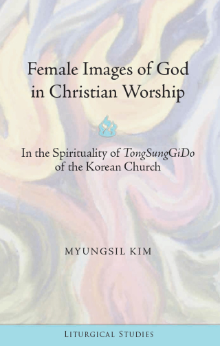 表紙画像: Female Images of God in Christian Worship 1st edition 9781433121548