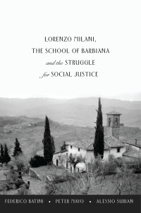 Titelbild: Lorenzo Milani, The School of Barbiana and the Struggle for Social Justice 1st edition 9781433121531